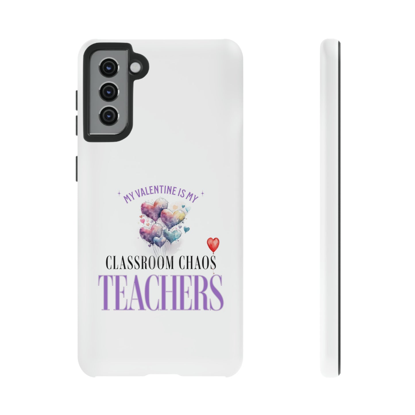 Teacher's Valentine's Day Gift - Tough Cases