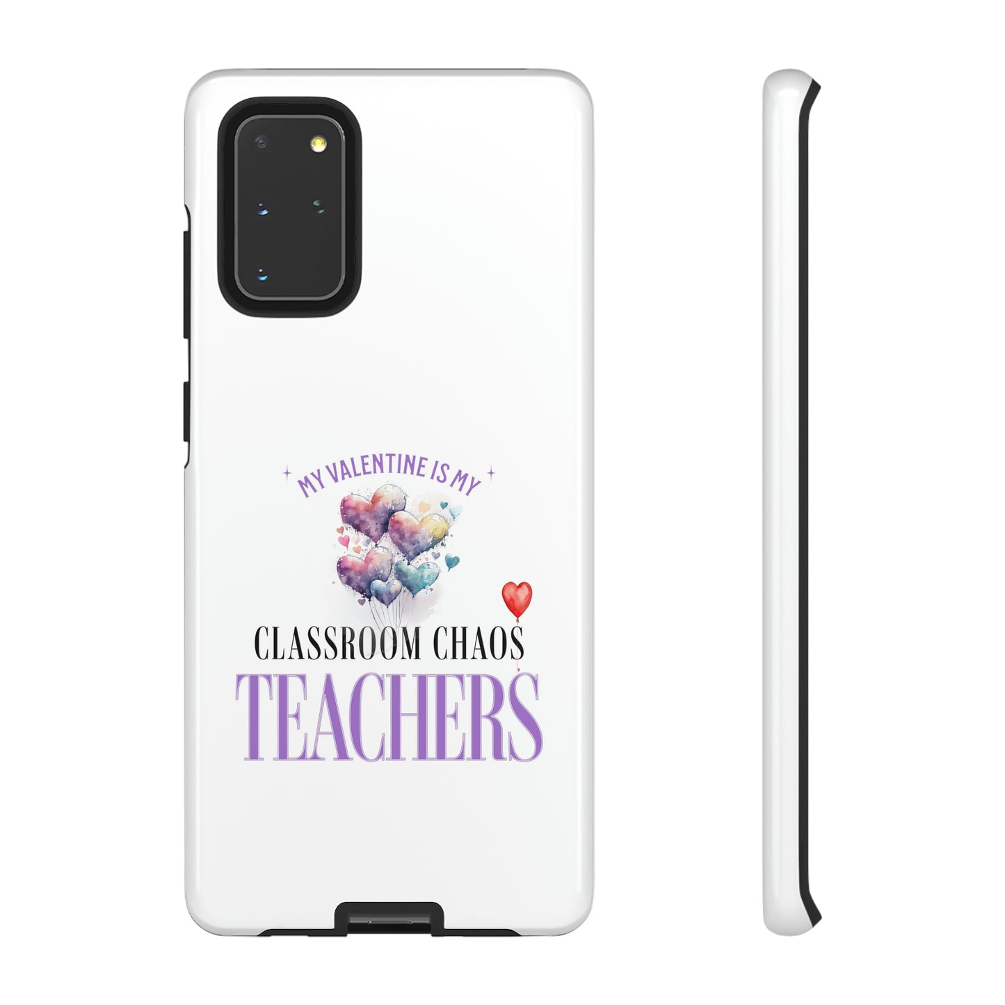 Teacher's Valentine's Day Gift - Tough Cases