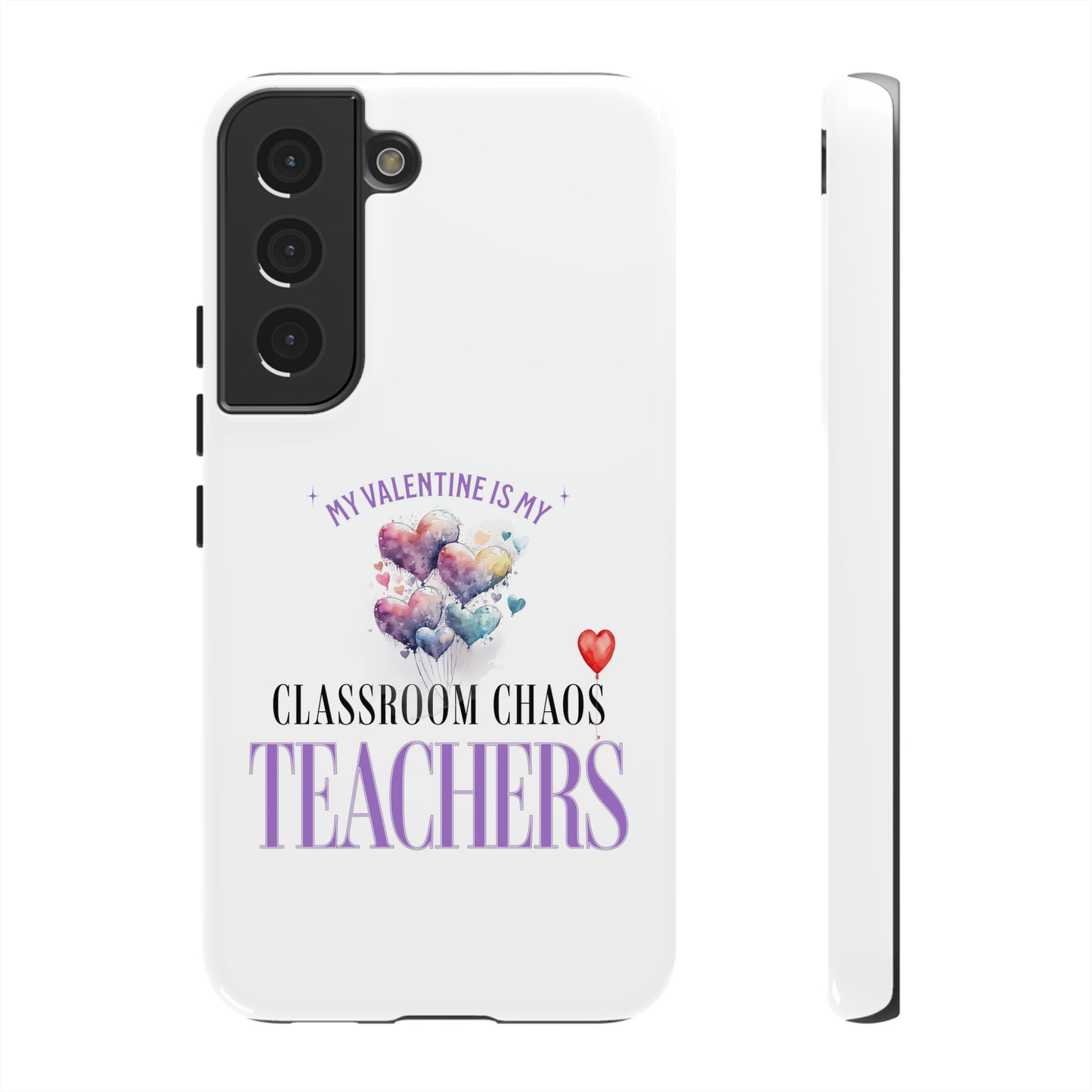 Teacher's Valentine's Day Gift - Tough Cases